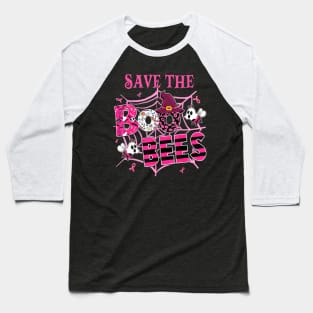 Save The Boobees Boo Bees Breast Cancer Halloween Women Baseball T-Shirt